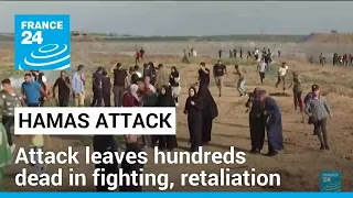 Hamas surprise attack stuns Israel and leaves hundreds dead in fighting, retaliation • FRANCE 24