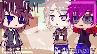 Our Deal//Gay//Polyamory//Gacha Club//GCMM