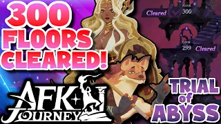 This Team Cleared 300 Floors of Trial of Abyss! - AFK Journey