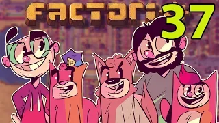 Northernlion and Friends Play: Factorio! [Episode 37]