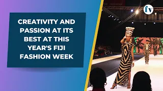 Creativity and passion at its best at this year's Fiji Fashion Week | 06/06/2023