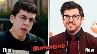 Superbad (2007) Cast Then And Now ★ 2019 (Before And After)