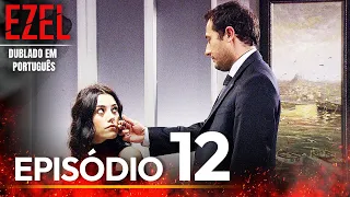 Ezel Novela Brasileiro Episódio 12 (Versão Longa)