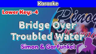 Bridge Over Troubled Water by Simon & Garfunkel (Karaoke : Lower Key : -4)