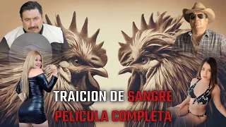 Traición de sangre - Película Completa