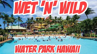 Wet n Wild Hawaii || Water Park Hawaii