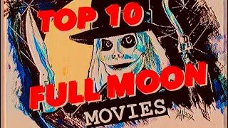 Top 10 Favorite Full Moon Movies 💥Puppets! Prisoners! Demons!💥