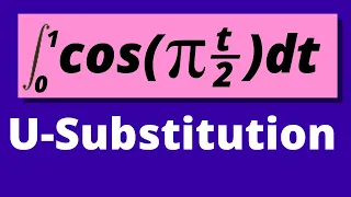 EVALUATE THE DEFINITE INTEGRAL OF cos(pi t/2) | Evaluate the definite integral using u-substitution