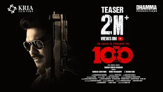 The100 Movie Teaser | RK Sagar | Raghav Omkar Sasidhar | Harshavardhan Rameshwar | Kria film Corp