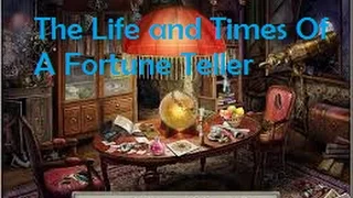 The Life And Times of A Fortune Teller ORIGINAL CREEPYPASTA/Things to come 2017