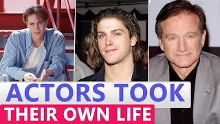 13 Famous Actors Who Took  their Own Life