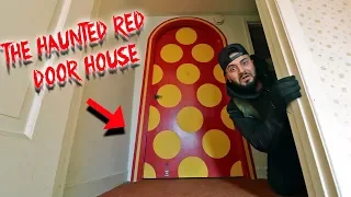 THE HAUNTED RED DOOR HOUSE | MOE SARGI