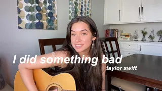 I did something bad - taylor swift (cover)