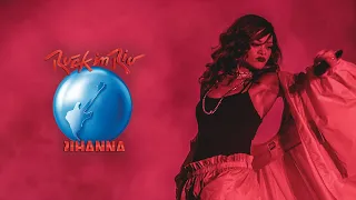 Rihanna - Pour It Up (Rock in Rio Studio Version)