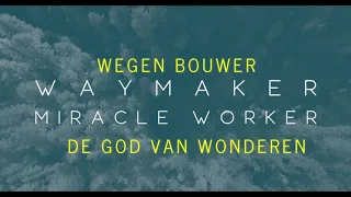 Michael W. Smith - Waymaker ft. Vanessa Campagna & Madelyn Berry / Nederlands