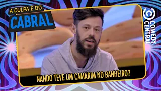 Nando Viana teve um CAMARIM no BANHEIRO? | A Culpa É Do Cabral