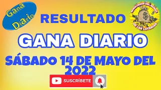 RESULTADOS SORTEO GANA DIARIO DEL SÁBADO 14 DE MAYO DEL 2022//LOTERÍA DE PERÚ