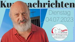 Kurznachrichten / 04.07.2023 / St.-Martinus-Gemeinde Kornwestheim