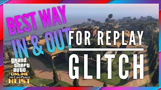 The Best Way In & Out for Cayo Perico Replay Glitch b2b