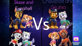 Skase and Evershall vs Cheverest and Skuma