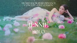 JENNIE - INTRO + SOLO + DANCE BREAK (Award Show Performance Concept • Live Version)