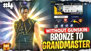 Bronze To Grandmaster || No Gun Skin Challenge🔥|| Ep-4