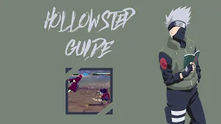 Hollow Step Tutorial |  Mastery Guide | Naruto Storm 4