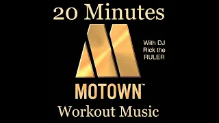 Motown Mix - 20 minute Oldies workout