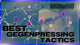 Best Gegenpressing Tactics In Football Manager 2024 | Trophy Winning Tactics