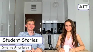 Student Stories - Dmytro Andrieiev - From Biochemist to Programmer- #IT