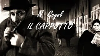 IL CAPPOTTO -  racconto di N.  Gogol