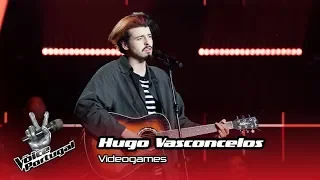 Hugo Vasconcelos – “Videogames” | Blind Audition | The Voice Portugal