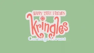 Happy Tree Friends: Kringles (2008) Carnage Count