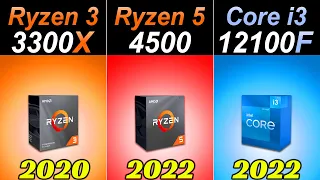 R3 3300X vs. R5 4500 vs. i3-12100F | Which one is Better?