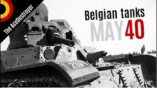 May 1940 - The Belgian ACG-1 tank squadron in combat | Tank Battles of WW2
