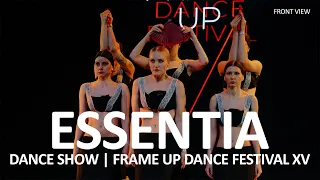 Essentia (FRONT ROW) - 3-RD PLACE | BEST DANCE SHOW | FRAME UP FESTIVAL XV