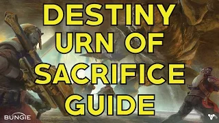 Destiny - Urn Of Sacrifice - Complete Walkthrough + Reward