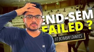 Endsemesters at IIT Bombay 🥶 Did i fail ?