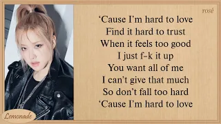 BLACKPINK ROSÉ Hard To Love Lyrics