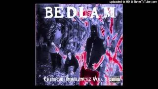 Bedlam - Chemical Imbalancez