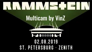 Rammstein live St. Petersburg 2019 [Multicam by VinZ]