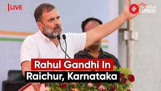 LIVE: Congress Leader Rahul Gandhi Addresses Public In Raichur, Karnataka | Lok Sabha Election 2024