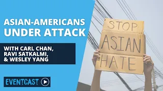Asian-Americans Under Attack