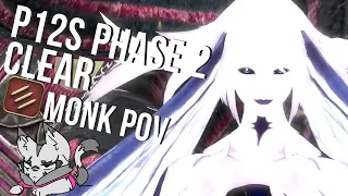 FFXIV | P12S Phase 2 First Clear - MNK PoV