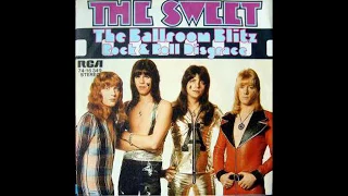 The Sweet - The Ballroom Blitz - 1973