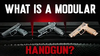 What is a Modular Handgun?