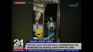 24 Oras: Batang naalimpungatan, pumasok sa school kahit gabi pa lang