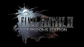 Final Fantasy XV Windows Edition # Нарезка геймплея.