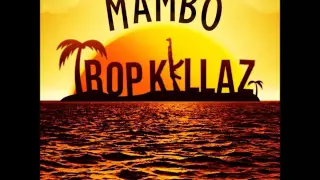 Tropkillaz- Mambo (Extended Boost)