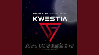 Na Księżyc (Official Remix)